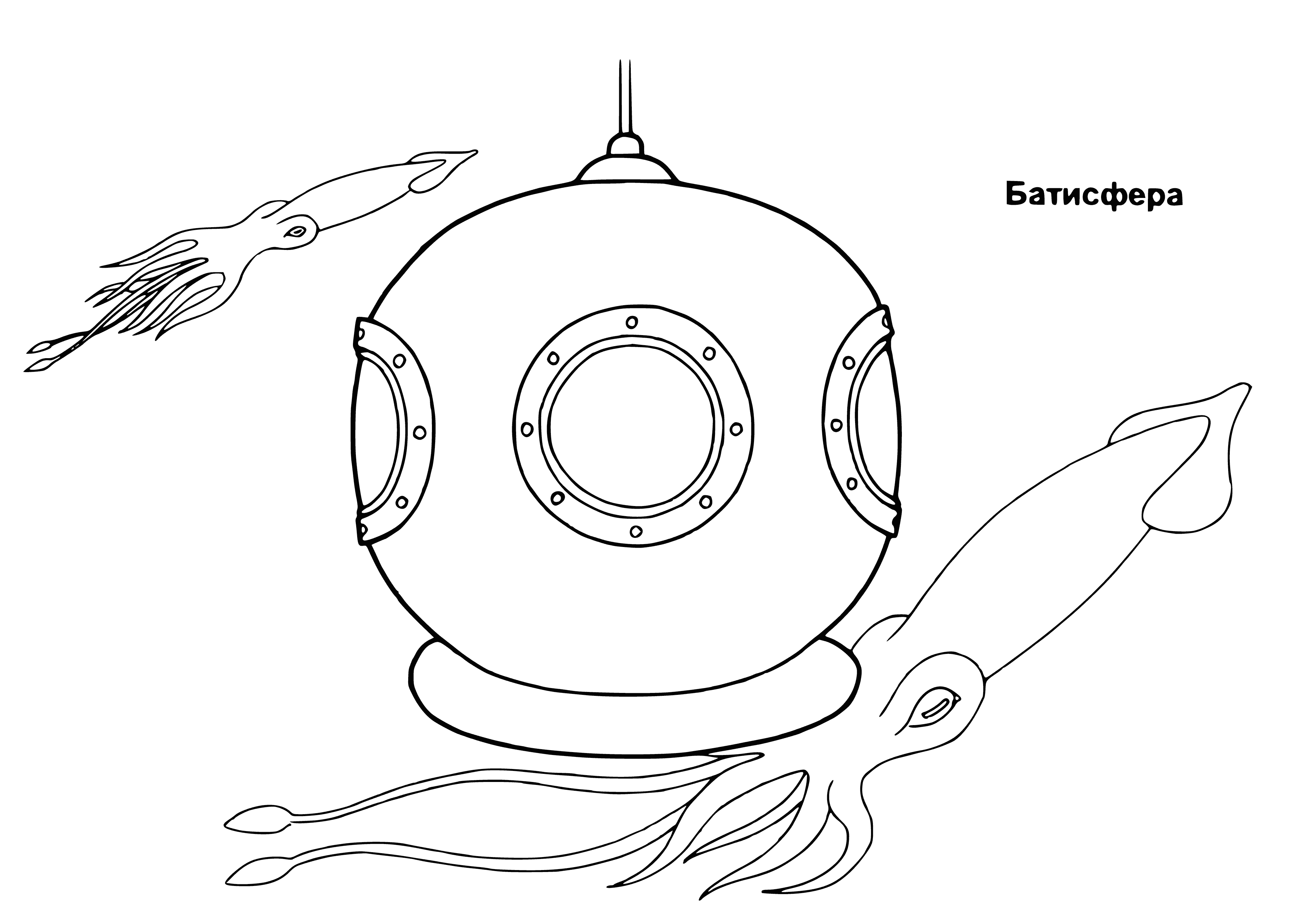 coloring page: Explorers explore the depths in a large steel bathysphere w/glass viewing area, metal grid straps & a metal ring on top attached to a huge cable.