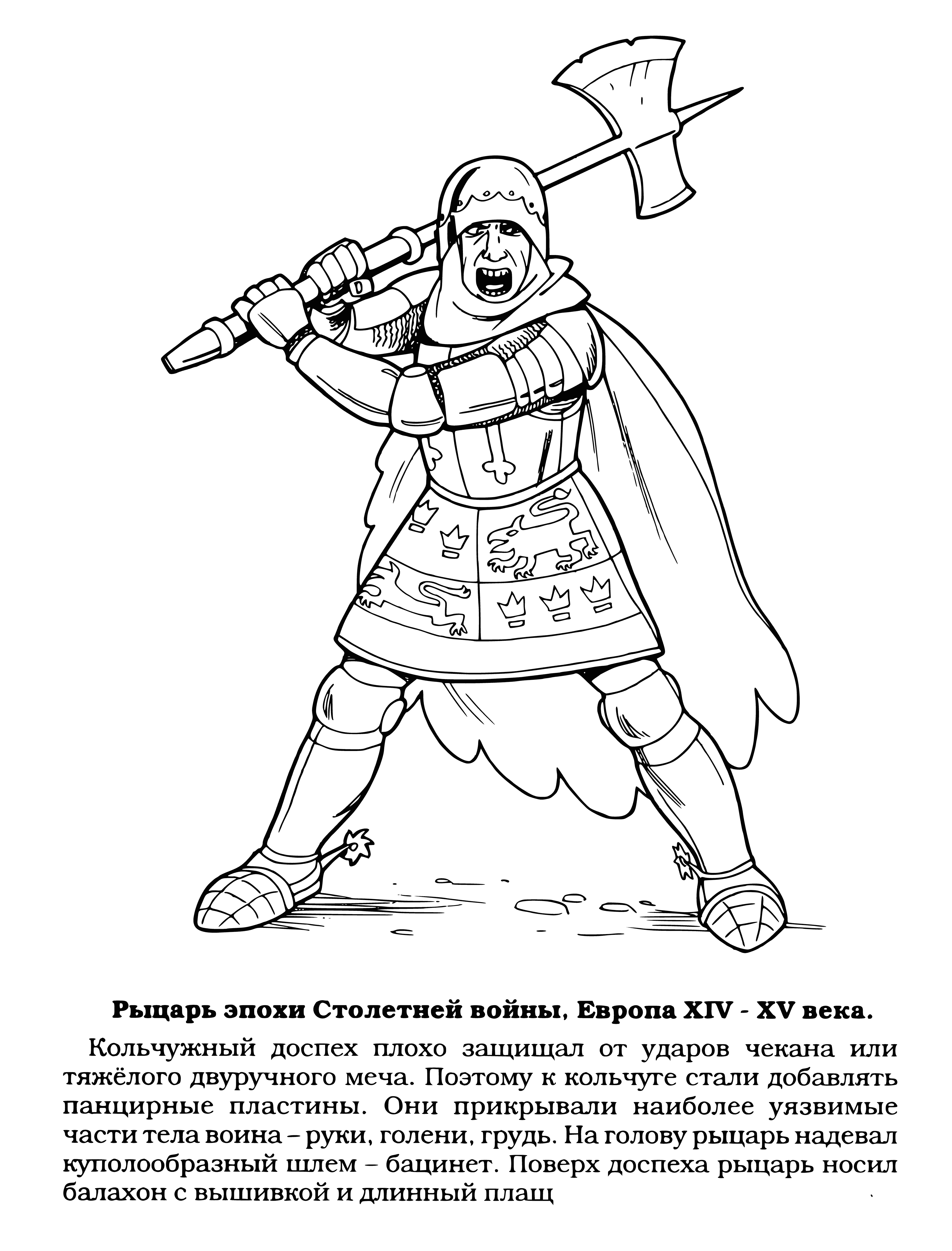 coloring page: A heavily armored knight stands ready for battle, battle ax in hand - battered armor emblazoned with a powerful crest. Helmet & shield complete a formidable warrior.
